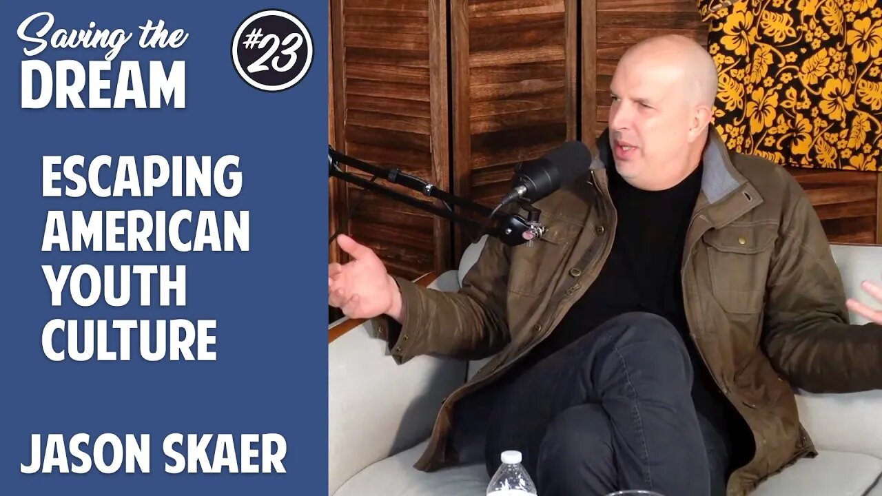 What's happening with American youth culture? | Saving the Dream | Ep 23