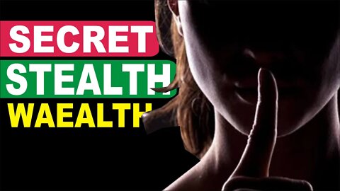 Extreme Stealth Wealth - How To SECRETLY BUILD WEALTH From Nothing