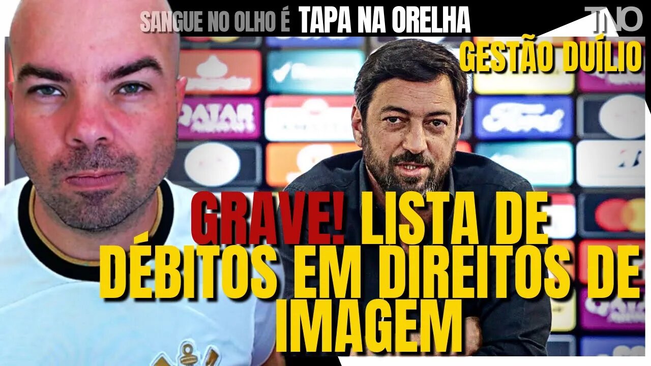 GRAVE! CORINTHIANS EXPLODE DÉBITO EM DIREITOS DE IMAGEM E LISTA POSSUI EX-JOGADORES E AGÊNCIAS