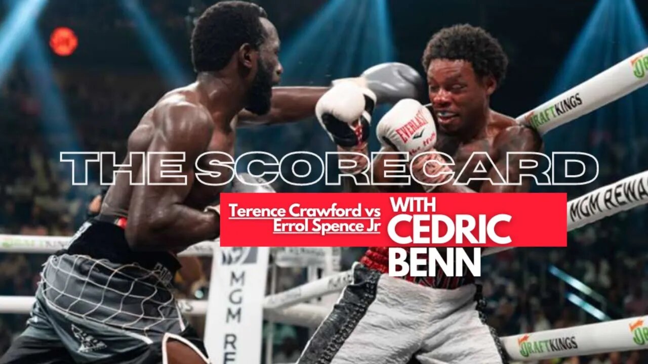 Terence Crawford's TKO Victory Over Errol Spence Jr.: Undisputed Champion Crowned | The Scorecard
