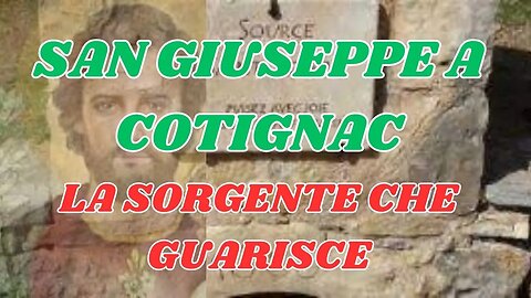 LA FONTE MIRACOLOSA DI SAN GIUSEPPE A COTIGNAC