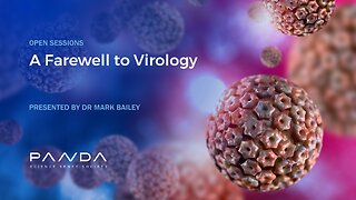 A Farewell to Virology | Dr Mark Bailey