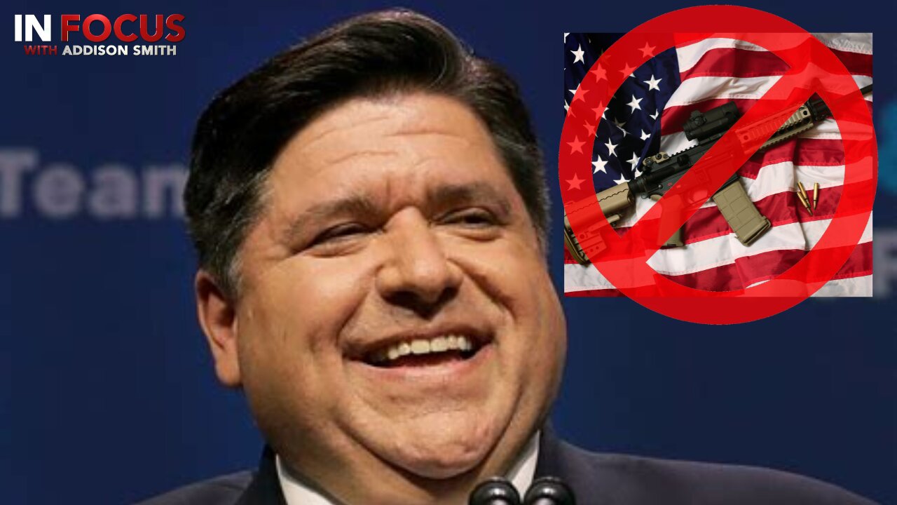 In Focus - Gov. Pritzker's War On Firearms