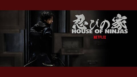 House of Ninjas series trailer