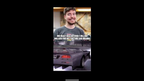 Mr beast was offered 1 billion dollars for his youtube channel