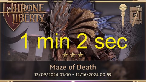 Throne and Liberty - Maze of Death 1min 2s (Wand + Staff)