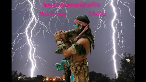 Thunder And American Native Flute Music For Sleep, Relaxation – Screen Fades to Black