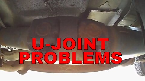 2002 CHEVY S-10 DRIVESHAFT/U-JOINT ISSUES (PART 1)