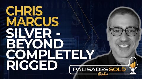 Chris Marcus: Silver - Beyond Completely Rigged