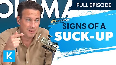 3 Signs You're A Suck-Up