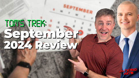 Tom’s Trek: September 2024 Review