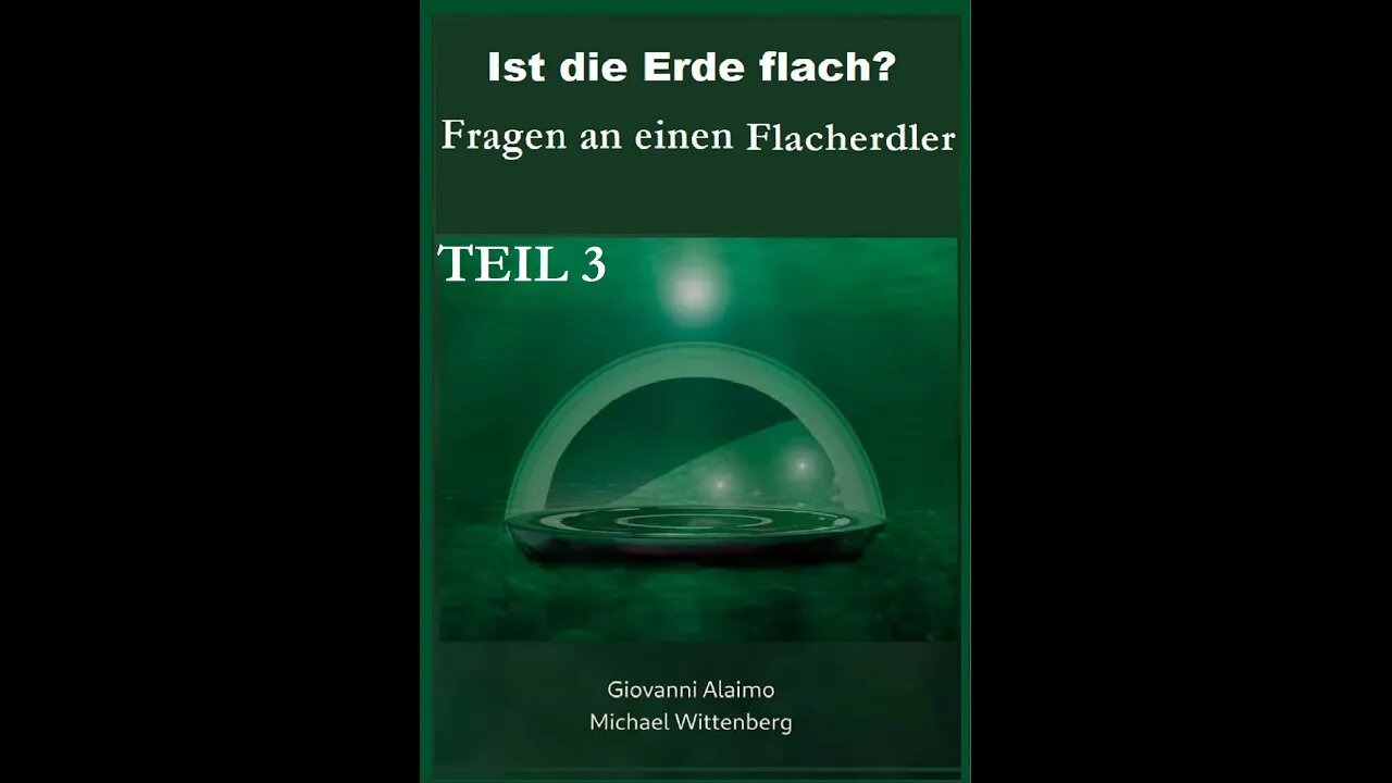 DAS FLACHE ERDE BUCH ZUM AUFWACHEN TEIL 3