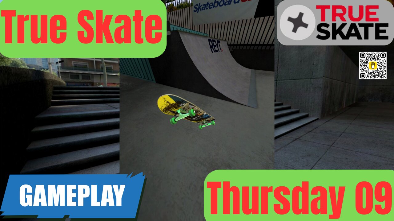 09 True Skate | Gameplay Thursday I 4K