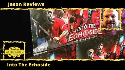 Jason's Board Game Diagnostics of Into the Echoside
