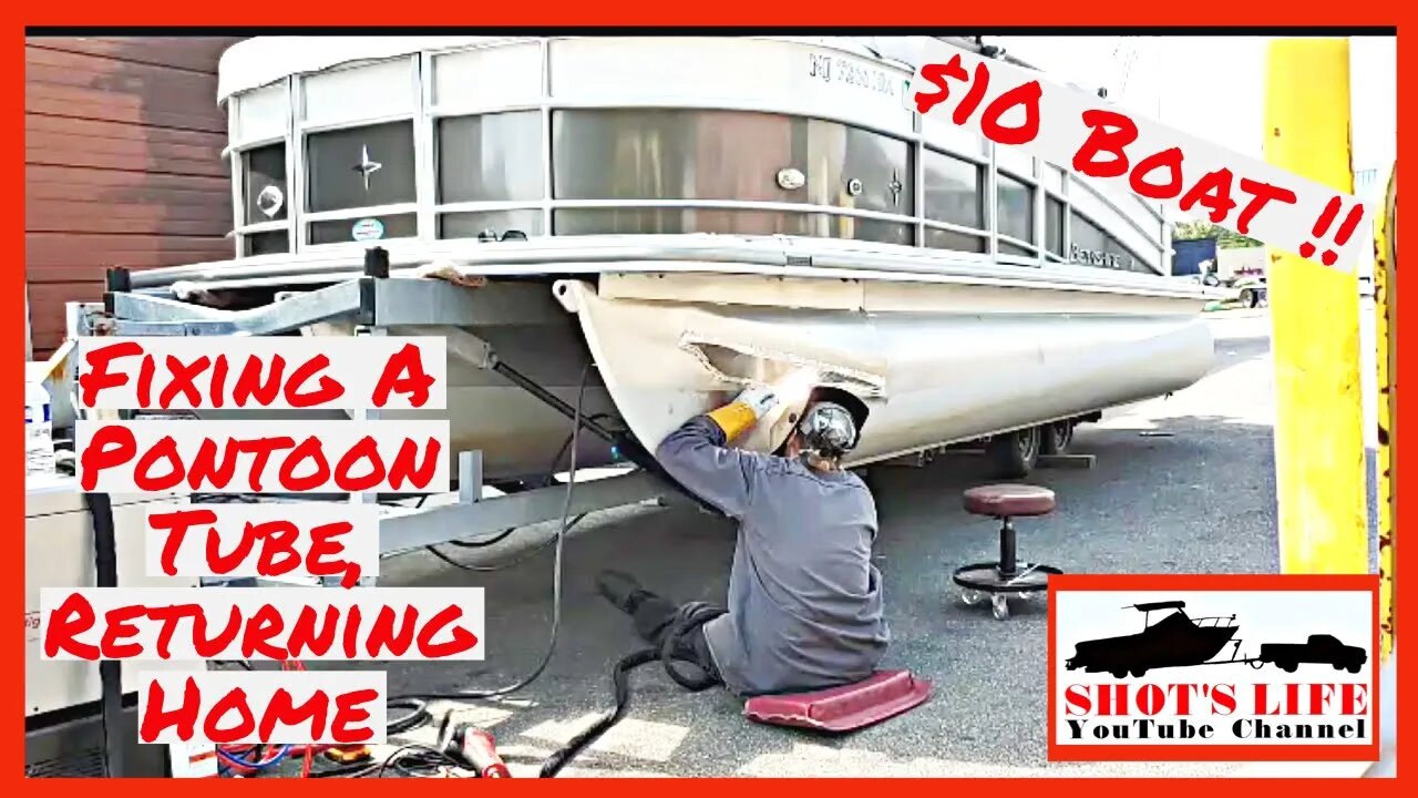 $10 Boat - Fixing a Pontoon Tube and Returning Home! | EPS 30 | Shots Life