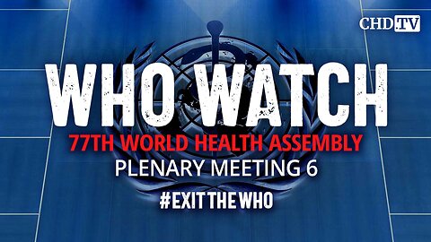 Plenary Meeting: General Discussion Continued | WHA77 | May 29