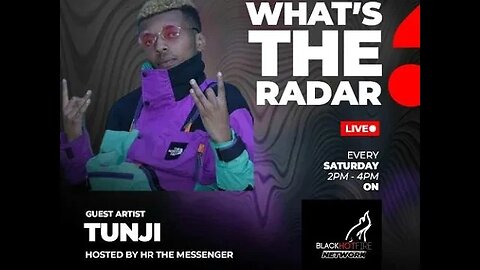 WHAT'S THE RADAR | A CONVERSATION WITH TUNJI
