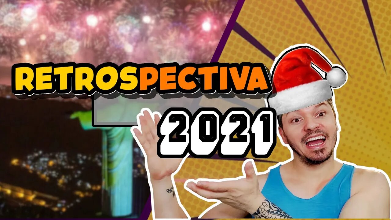 RETROSPECTIVA OU QUASE ISSO MAS ÉÉÉ...