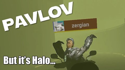 Pavlov VR but it's Halo Zombies and I'm still a noob