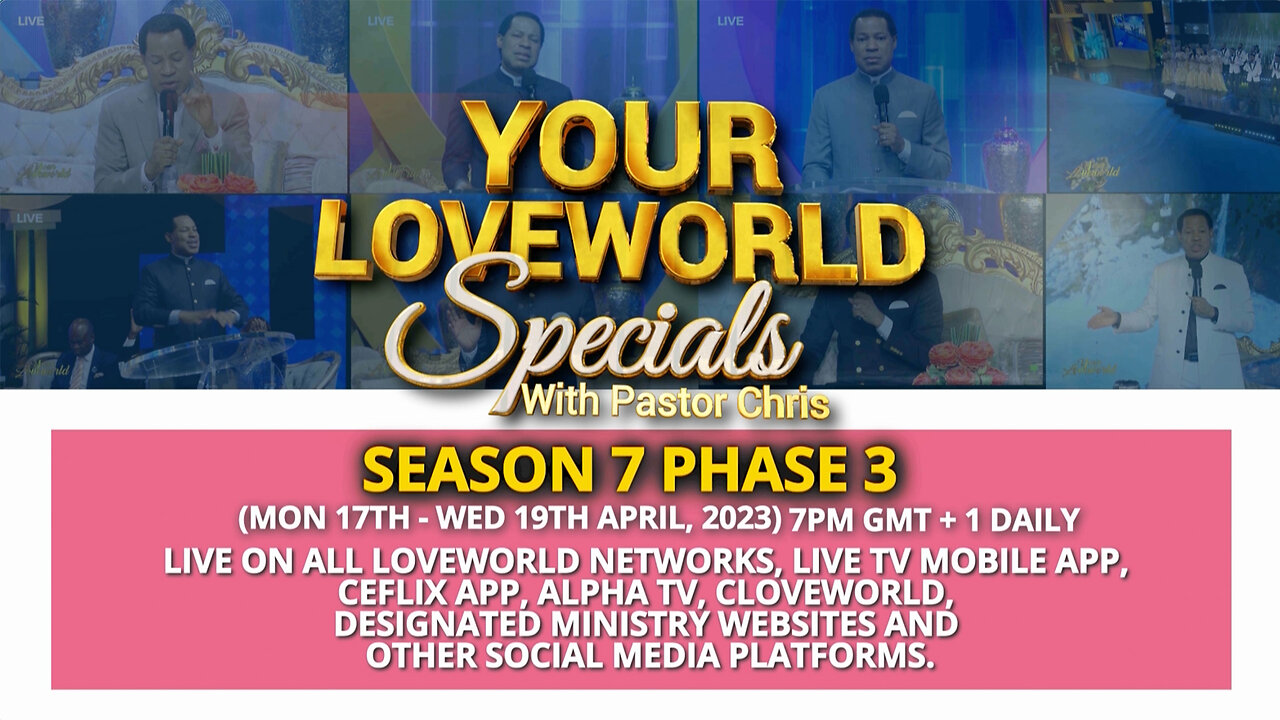 ⚡️3 Days Away⚡️ Your Loveworld Specials with Pastor Chris | April 17 - 19, 2023 at 2pm Eastern Daily