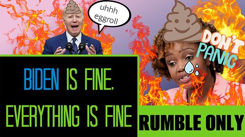 Biden Is 100% Fine. Do Not Worry.