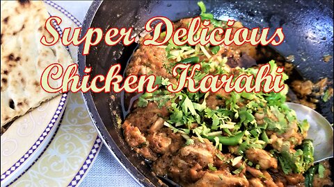 Chicken Karahi, Main