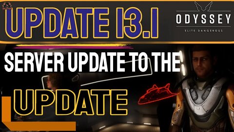 Update 13.1 Server side hotfix for the update Elite Dangerous Aftermath