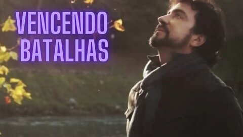 Padre Fábio de Melo - Vencendo Batalhas.