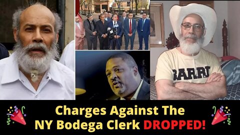 FINALLY! Charges Against NYC Bodega Clerk DROPPED!