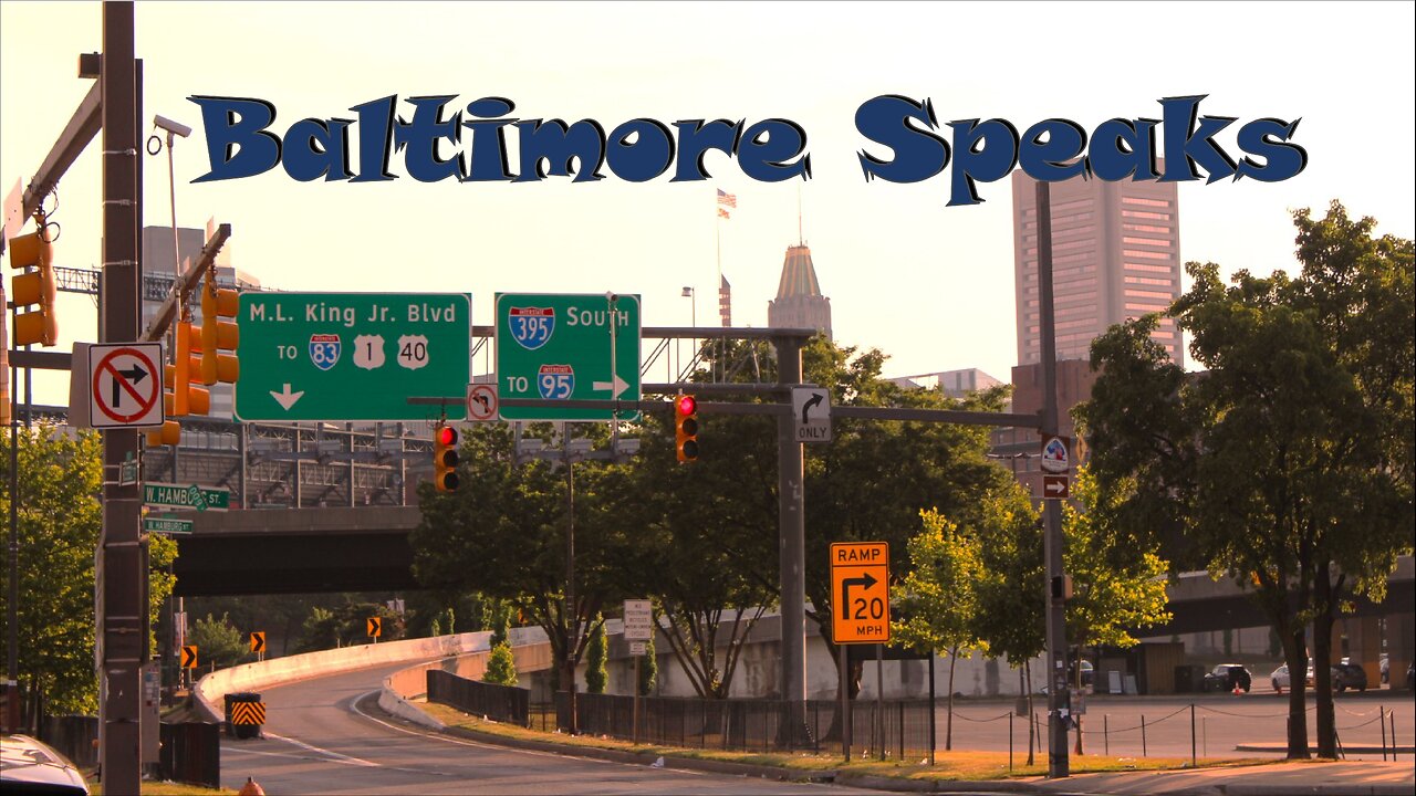 Baltimore Speaks - Ep 3
