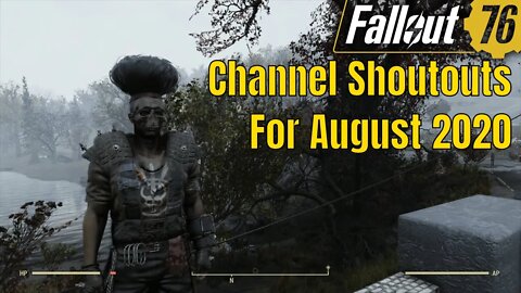 Our Fallout 76 Channel Member Shoutouts For August 2020