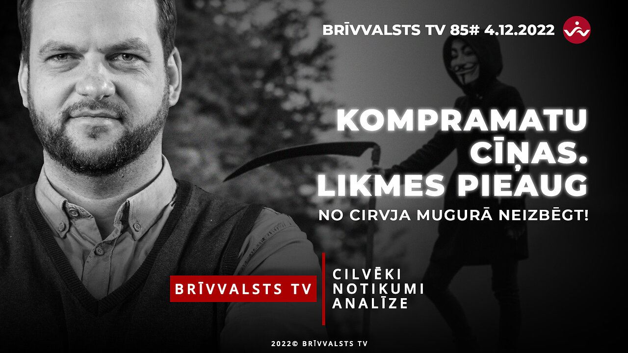 Kompramatu cīņas. Likmes pieaug, ieslēdzam smadzenes! /Brīvvalsts TV 85#/