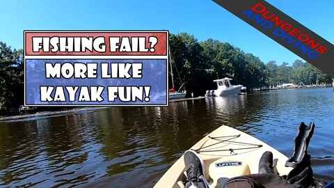 🚣‍♂️ Fishing FAIL turned into Awesome Kayak Fun 🚣‍♂️