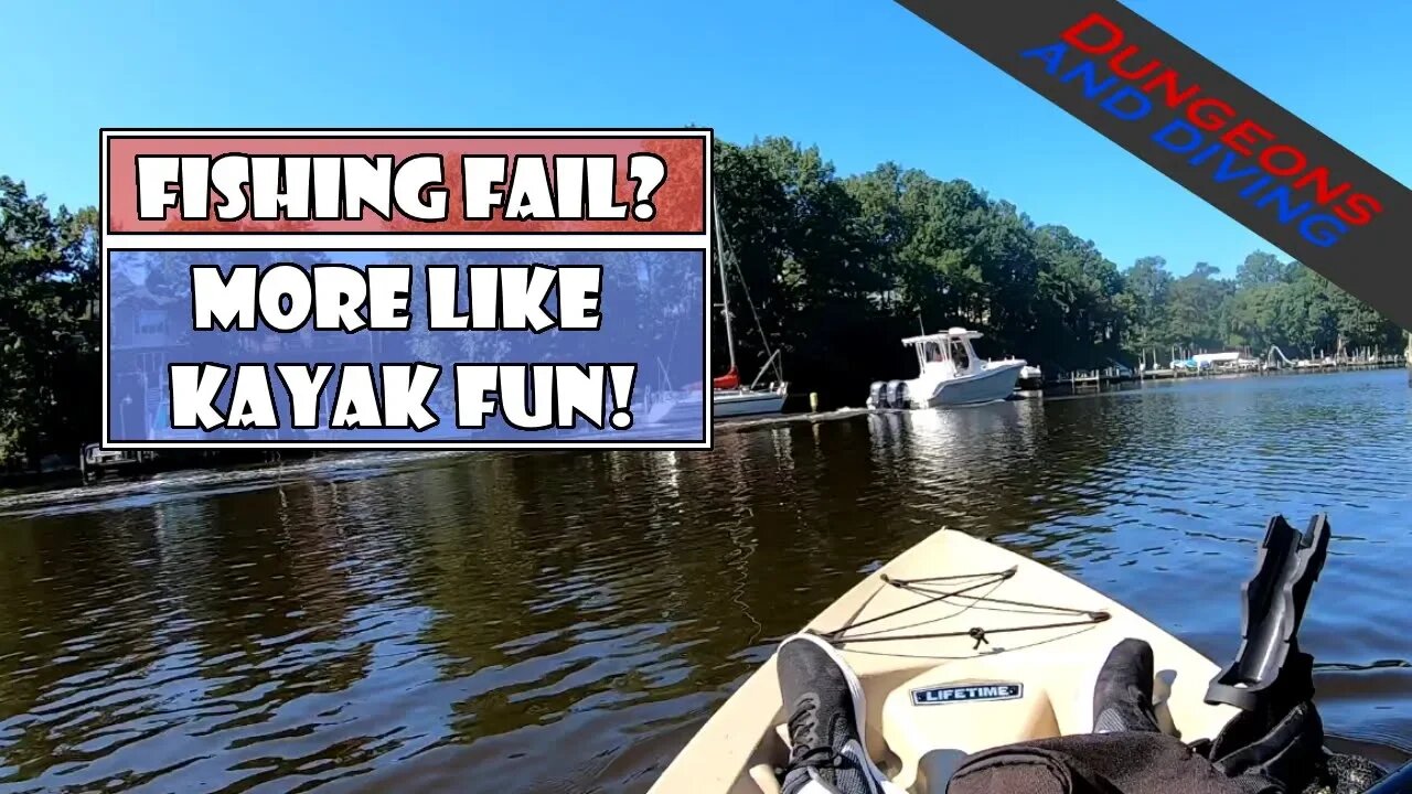 🚣‍♂️ Fishing FAIL turned into Awesome Kayak Fun 🚣‍♂️