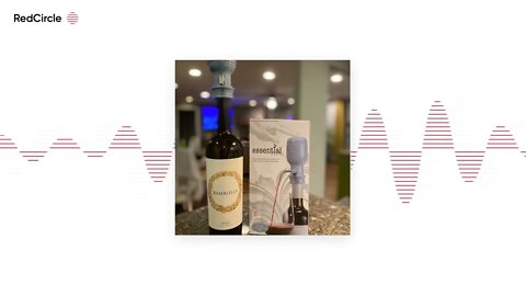 The Nashville Wine Duo Podcast (18) - A Wine Aerator by Aervana