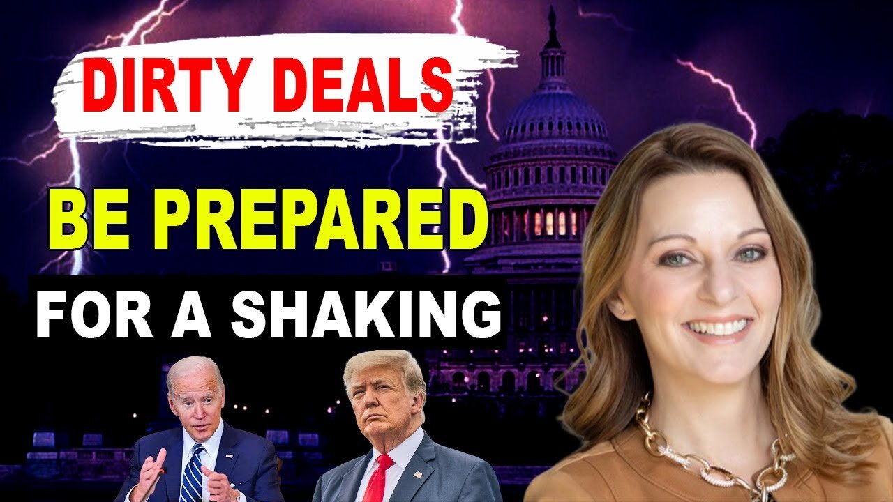 [DIRTY DEALS] BE PREPARED FOR A SHAKING - JULIE GREEN PROPHETIC WORD