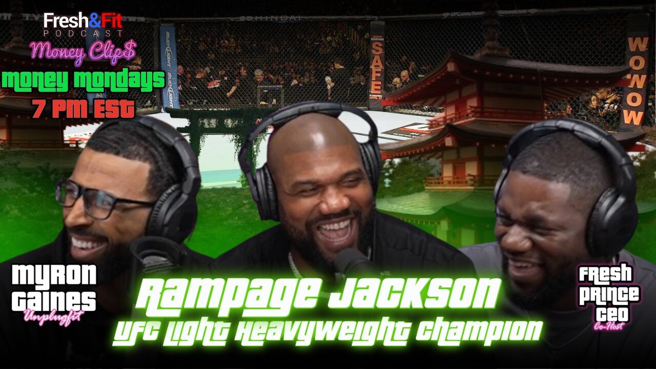 Myron and fresh interview Ufc champ Rampage