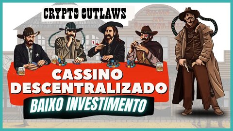 CRYPTO OUTLAWS PROJETO NFT DE CASSINO DESCENTRALIZADO - PRIMEIRA VENDA PRÓXIMA DE ACONTECER