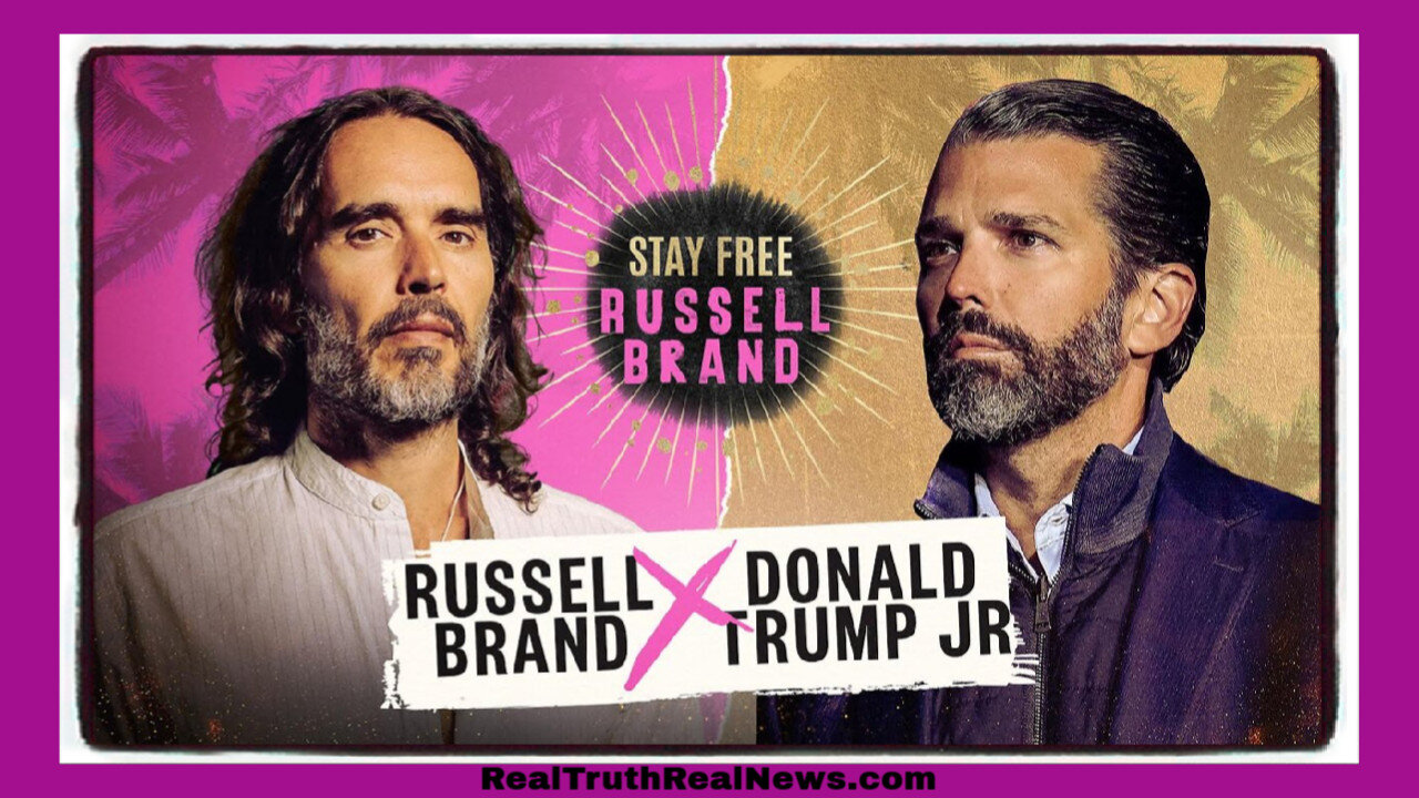 🎙️ 🇺🇲 Russell Brands Sits Down With Donald Trump Jr. To Chat About His Father's Verdict, the 2024 Election and the Future of America