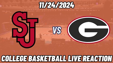 St John's Red Storm vs Georgia Bulldogs Live Reaction | NCAA BASKETBALL | St John's vs Georgia