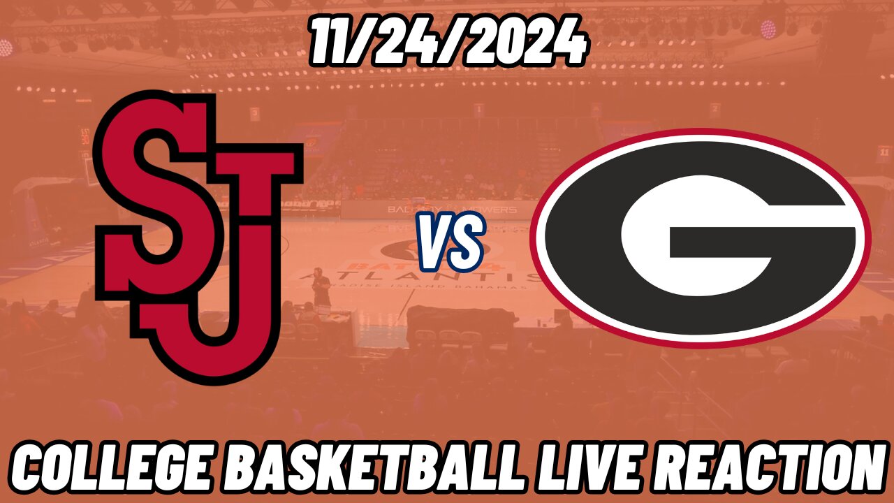 St John's Red Storm vs Georgia Bulldogs Live Reaction | NCAA BASKETBALL | St John's vs Georgia