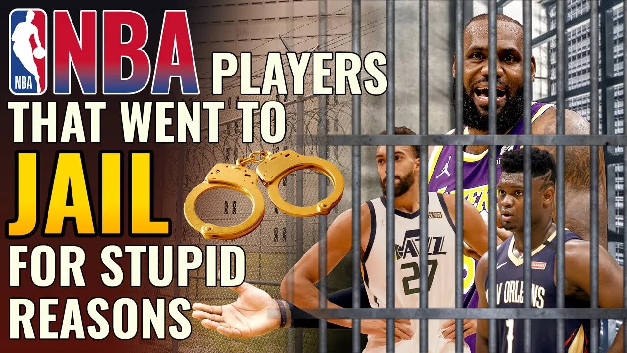 NBA Players That Went to Jail for Stupid Reasons 😨