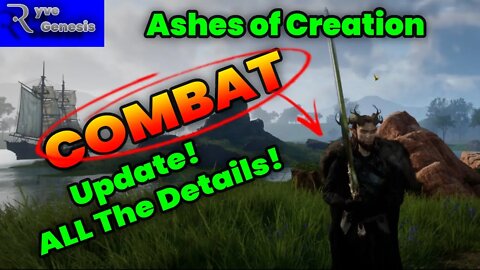 Ashes of Creation Combat Update | Getting into the Details