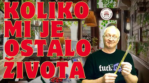 Koliko mi je ostalo života