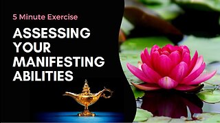 Improve Your Manifesting Abilities with this Simple Exercise