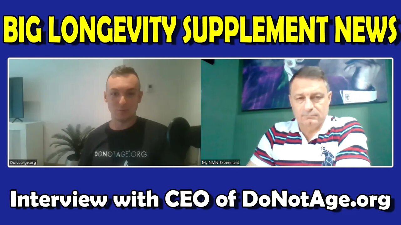 Interview with the CEO of DoNotAge.org | New Supplements are coming in 2022