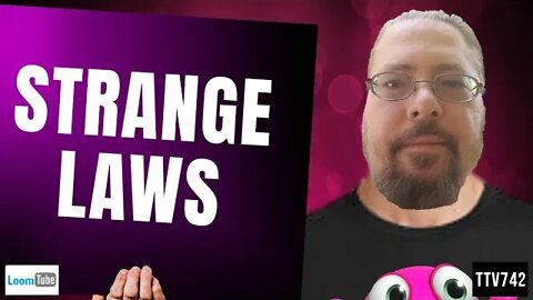 STRANGE LAWS - 010320 TTV742