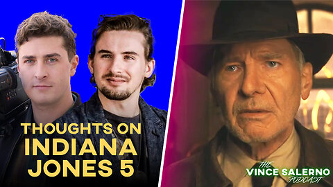 George Doll's thoughts on Indiana Jones 5 | The Vince Salerno Podcast