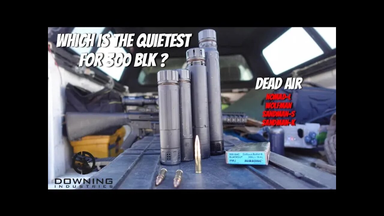 What Is The Quietest Dead Air Can For 300BLK?