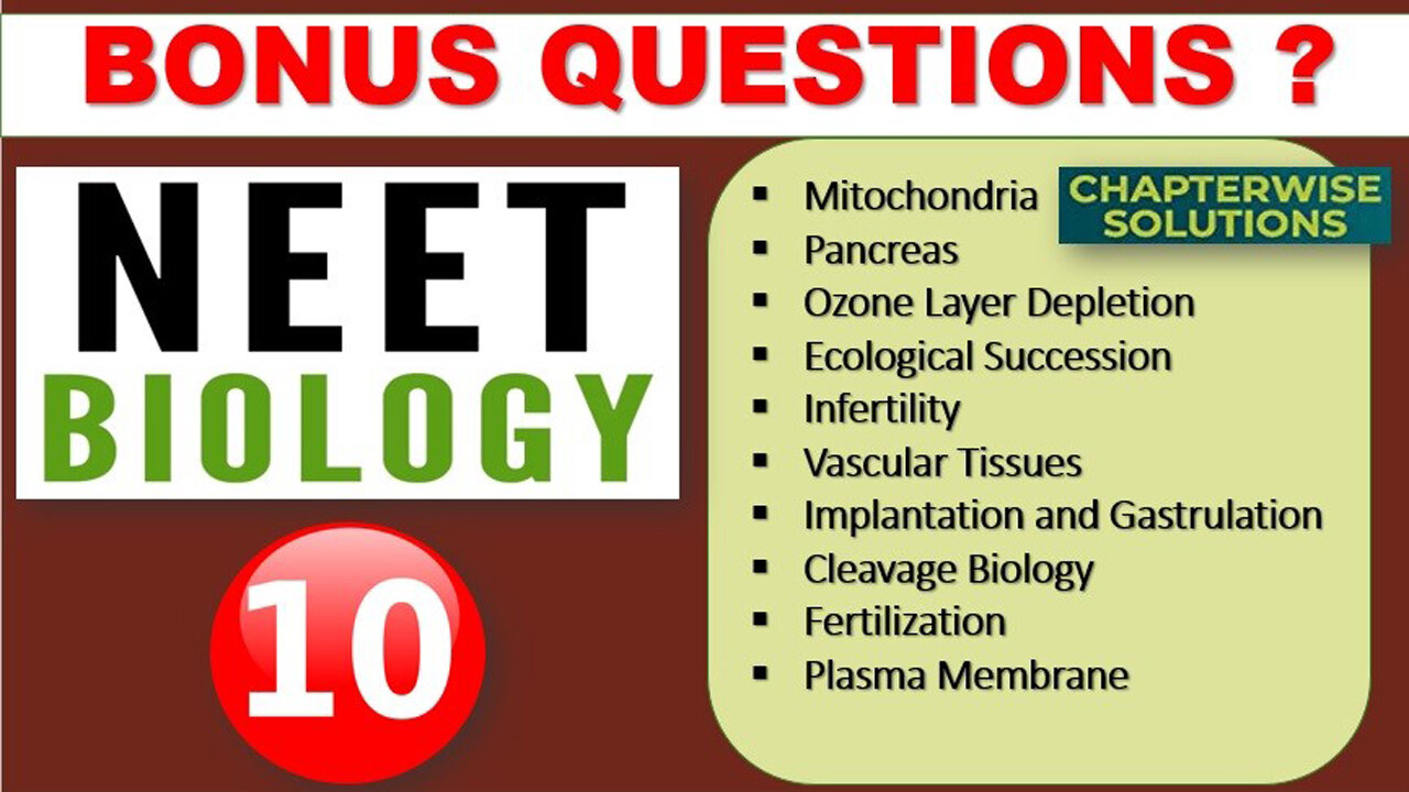 NEET BIOLOGY - Part - 10